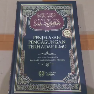 Buku Penjelasan Pengagungan Terhadap Ilmu Plus Matan Bersyakal - Pustaka Maida