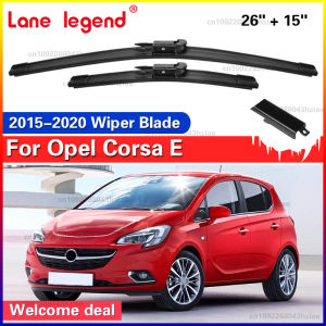 For Opel Corsa E 2015-2020 2016 2017 2018 2019 Wiper Front Wiper Blades Windshield Windscreen Window Brushes 26"+15"
