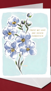 Sympathy Card - Those We Love Are Never Forgotten | Blue Flowers | A6 Comfort Sympathy Empathy Condolence Greeting Card