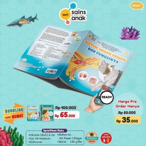 GMB Buku Anak Seri Sains Sistem Pernapasan Hewan dan Manusia Ahlan! / Buku Sistem Organ Hewan dan Fungsinya / Buku Rangka Manusia dan Fungsinya / Buku Suhu Hantaran dan Perubahan Benda