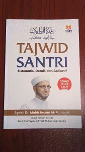 Buku Tajwid Santri (Sistematis Detail dan Aplikatif) - Taujih