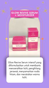 Cantikia Glow Revive Serum & Moisturizer Mencerahkan Kulit 3x Lebih Efektif Perawatan Anti Aging