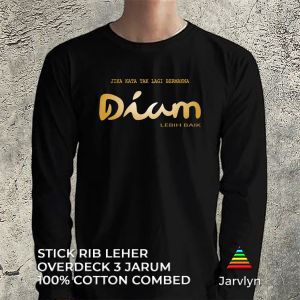 Kaos Pria Jika Kata Tak Lagi Bermakna Diam Lebih Baik Cotton Combed Distro