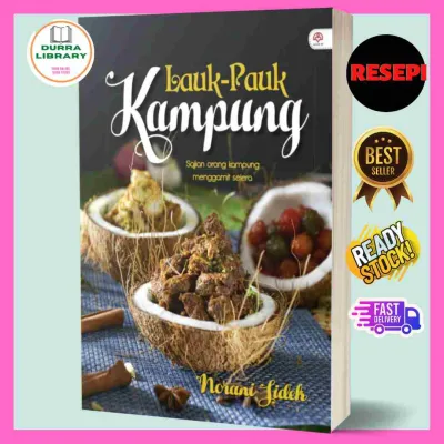 Buku Resepi Istimewa: Lauk Pauk Kampung Menu Orang Lama Karya Norani Sidek - 60 Resepi Lauk Pauk Best Setiap Hari