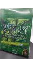 Addiction and Grace: Love and Spirituality in the Healing of Addictions by Gerald G. May [High Quality Paperback]. 