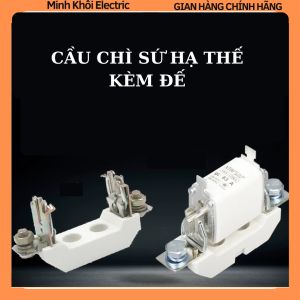 cầu chì sứ hạ thế kèm đế cầu chì xập cầu trì sập cầu chì sứ kẹp cầu chì hạ thế cầu trì xập