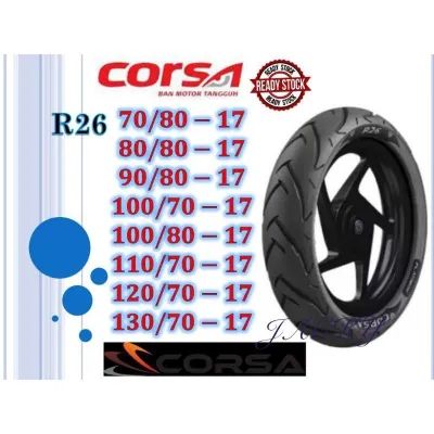 TAYAR TIRES CORSA R26 TUBELESS 70/80/17 80/80/17 90/80/17 100/70/17 100/80/17 110/70/17 120/70/17 130/70/17