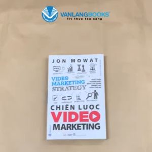 Sách - Chiến Lược Video Marketing (Tái Bản 2023) - Vanlangbooks