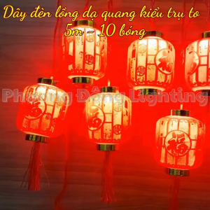 Dây đèn led Lồng đèn Dạ quang 5m - 10 bóng Kiểu trụ Kích thước bóng to Mẫu mới 2025
