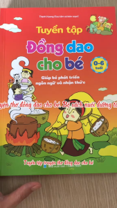 Sách Tuyển Tập Truyện Thơ Đồng Dao Cho Bé 0-6 Tuổi Giúp Bé Phát Triển Ngôn Ngữ Và Giao Tiếp