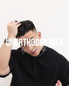Unorthodox Wax by SoSlick Pomade | "Extreme Hold & Matte Finished" | Made in Singapore