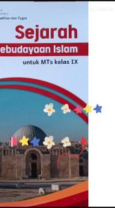 Original Buku Sejarah Kebudayaan Islam Kelas 9 MTs Kurikulum Merdeka SKI Kelas 9