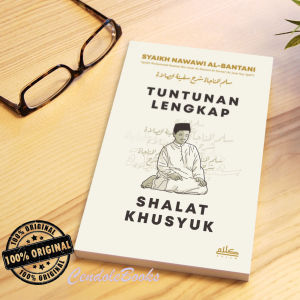 Buku Tuntunan Lengkap Shalat Khusyuk - Syaikh Nawawi Al-Bantani