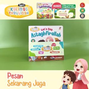 Buku Seri Kalimat Thayyibah Ucapan Baik: Bacaan Anak Islami Bergambar 4-6 Tahun SD TK