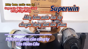 Máy bơm nước cao áp SUPERWIN 1.5HP 220V HOẠC 380V (họng 49/42)