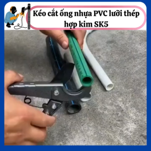 Kéo cắt ống nhựa PVC lưỡi thép hợp kim SK5 chất lượng cao-kéo 35mm Hiệu ANT cắt ống nước