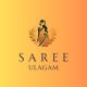 SAREE ULAGAM