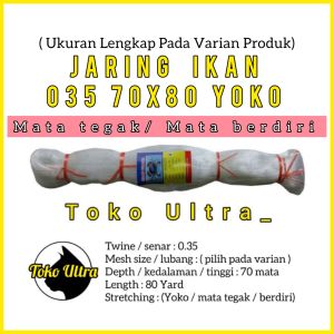 JARING IKAN 035 70x80 YOKO / PUKAT 035 / JARING SENAR 035 / JARING TASI 035 / JARING KEPITING / PUKAT KEPITING / JARING COD / PUKAT 3/4 INCH / JARING JALA IKAN / JARING 7 INCH / JARING SENAR KASAR