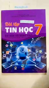 Sách - Bài tập tin học 7 cơ bản và nâng cao (Theo Chương trình Giáo dục phổ thông 2018)- ĐN