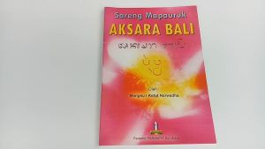 Aksara Bali Sareng Mapauruk