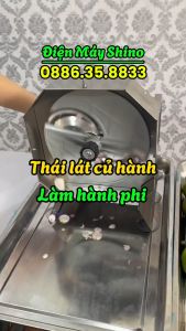 Máy Thái Lát Hành Tỏi Phi Làm Dấm Tỏi