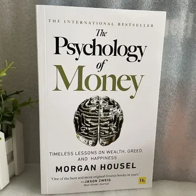 2027The Psychology of Money: Timeless Lessons on Wealth Greed and Happiness Finance Books for Adult