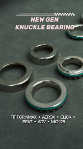 LEGITMOTO NEWGEN KNUCKLE BEARING ANTI-DUST BALL RACE BEARING FOR NMAX AEROX CLICK BEAT ADV PCX GRAVIS FOR MOTORCYCLE