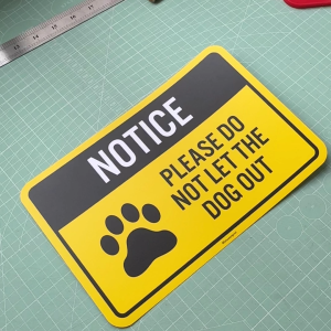 Please Do Not Let The Dog Out. Jangan Biar Anjing Terkeluar Keluar. 请不要把狗放出去. Sticker Sign Signage Notice Caution.