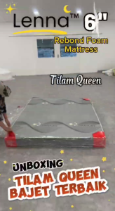 TILAM BAJET TERBAIK! TILAM LENNA REBOND FOAM 8"/6"/5"/4" MATTRESS (QUEEN/SINGLE) (TILAM RATU/TILAM BUJANG) KUALITI