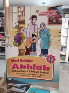 Mari Belajar Akhlak kelas 1234 MDTA kurikulum 2020. Madrasah Diniyah Takmiliyah Awaliyah