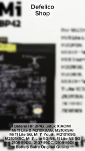 BATERAI HP XIAOMI MI 11 LITE M2101K9AG M2101K9AI MI 11 LITE 5G BATRE BP42 BP 42 BP-42 / MI 11 YOUTH M2101K9 M2101K9C / 11 LITE 5G NE 2109119DG 2107119DC 2109119DI BATRAI