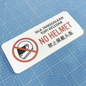 No Helmet. Sila Tanggalkan Topi Keledar. 禁止佩戴头盔. Sticker Sign Signage Notice. Do Not Wear Motorcycle. Dilarang. Tanggal.