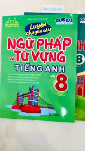 Sách - Luyện chuyên sâu ngữ pháp và từ vựng tiếng anh lớp 8 tập 1 ( chương trình mới 2023)