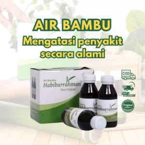 AIR BAMBU HABBIBURROHMAN 1 BOXISI 6 BTL ATASI REMATIK DAN STROKE SERTA TINGKATKAN DAYA TAHAN TUBUH