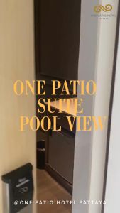 One Patio Hotel Pattaya - One Patio Suite 4446 THB ดิจิทัลคูปองห้อง วันพาทิโอสวีท วิวสระว่ายน้ำ 4446 บาท