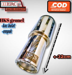 KNALPOT HKS GRONEL BASS EMPUK COCOK UNTUK AVANZA XENIA RUSH VELOZ BRIO AGYA AYLA CIVIC GRANMAX FUTURA DLL