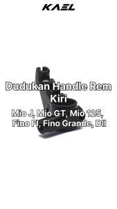 Dudukan Rem Kiri Mio J M3 Z S GT Fino Sport & X-Ride 115 125 Blue Core & Fino FI F1 Grande 125 & Soul GT Old New Holder Bracket Breket Handle Handel