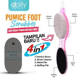 DAILY PUMICE FOOT SCRUBBER 4 IN 1 / BATU APUNG PENGGOSOK KAKI / PENGGOSOK TUMIT KAKI
