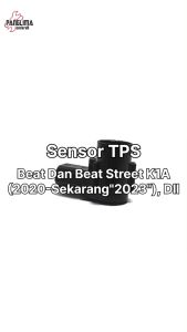 Sensor TPS Genio & Beat LED New 2020 K1A Deluxe & Scoopy K2F eSP LED New 2021 Throttle Bodi Body Gas Trotle