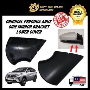 ORIGINAL PERODUA ARUZ SIDE MIRROR BRACKET LOWER COVER (ONLY FOR DELLOYD SIDE MIRROR )