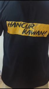 KAOS TSHIRT BAJU DISTRO HANCUR KAWAN IKUTIN GENGSI