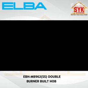 SYK Elba EBH-M8962(SS) Double Burner Built In Stainless Steel Hob Kitchen Appliances Cooker Hob Stove Gas Dapur