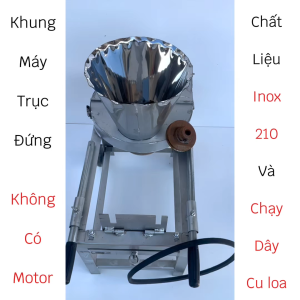 Khung Máy Trục Đứng INOX " Không Motor  . Máy 2 Trong 1 Chạy Dây Cu Loa - Có Bánh Xe . Băm Chuối  Cỏ Voi  Rau Bèo