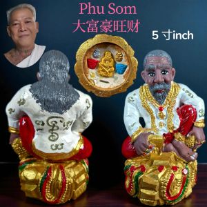 5寸 inch Phu Som 大富豪旺财 供奉型 Ajarn Tee 阿赞帝 statue