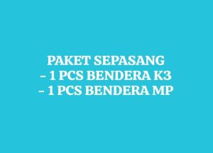 paket 2 pcs sepasang bendera k3 & bendera merah putih ukuran standar depnaker