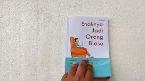 Buku Motivasi Enaknya Jadi Orang Biasa (Tjahjo Harry Wilopo)