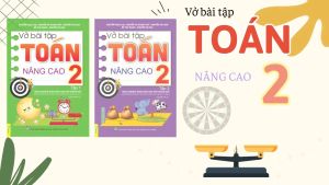 Sách - Combo 2 cuốn Vở Bài Tập Toán Nâng Cao 2 - Theo chương trình GDPT mới (Hỗ trợ buổi học thứ hai) - ndbooks
