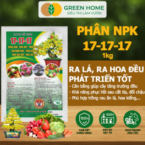 Phân Bón NPK 17-17-17 Greenhome Gói 1kg Bung Chồi Đọt Thúc Nút Kim Tạo Mầm Dưỡng Hoa