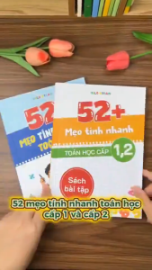 Sách Combo 2 cuốn: 52+ Mở Tính Nhanh Toán Học Cấp 1-2 !Tính Nhẩm Nhanh Cho Bé