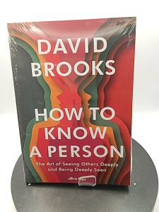 How to Know a Person by David Brooks [High Quality Paperback]